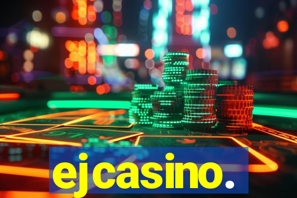 ejcasino.