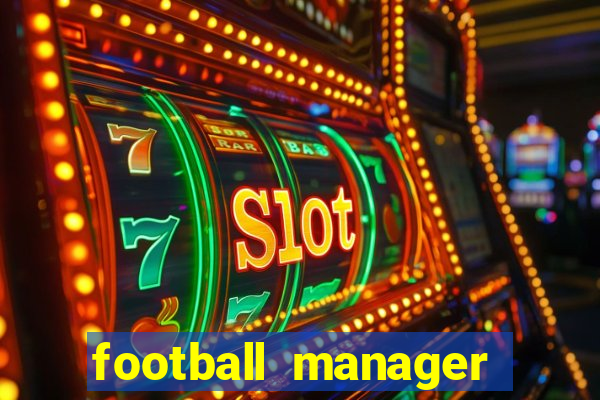 football manager 2016 torrent