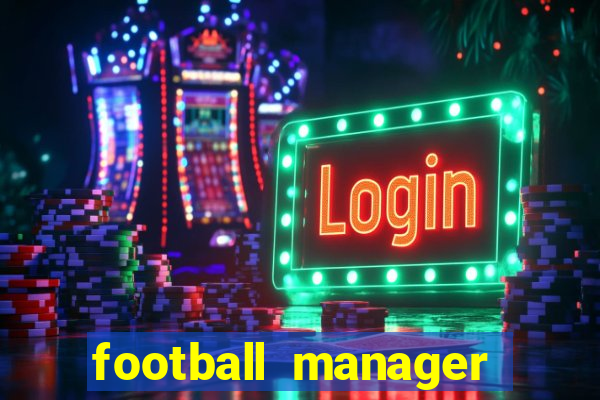 football manager 2016 torrent