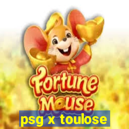 psg x toulose