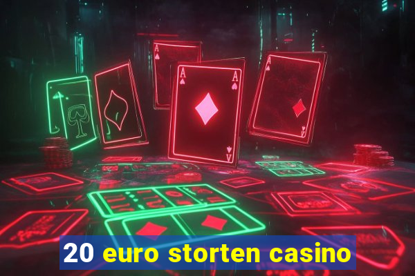 20 euro storten casino