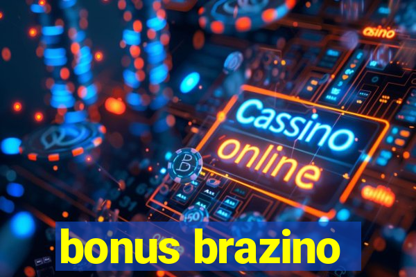 bonus brazino