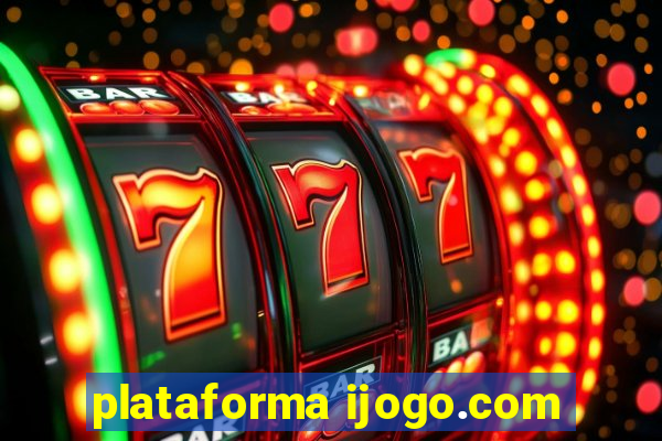 plataforma ijogo.com