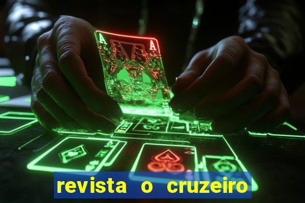 revista o cruzeiro acervo digital