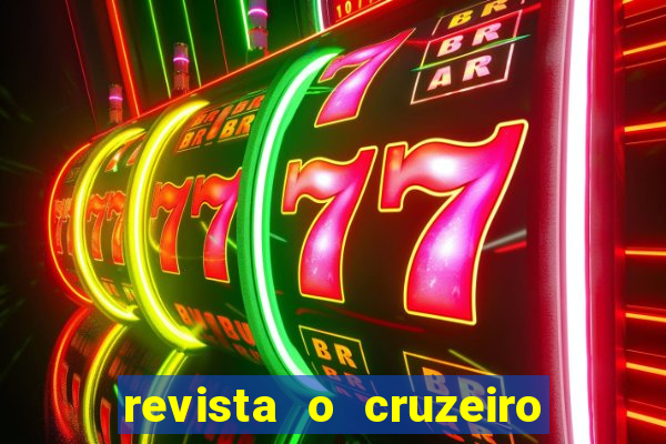 revista o cruzeiro acervo digital