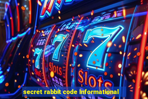 secret rabbit code Informational