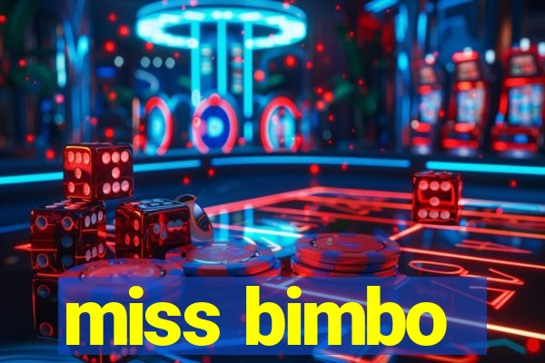 miss bimbo