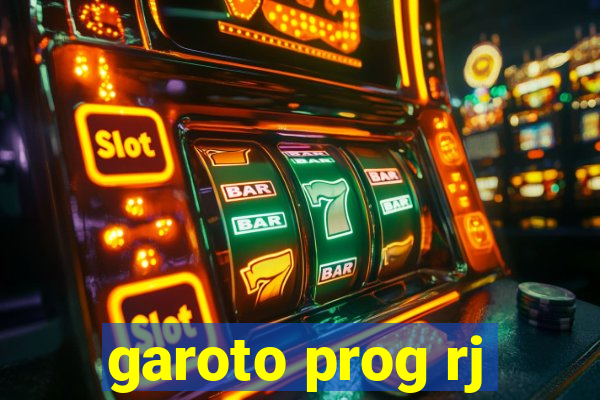 garoto prog rj