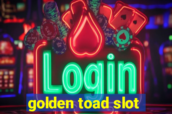 golden toad slot