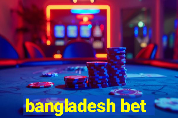 bangladesh bet