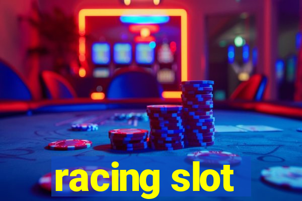 racing slot