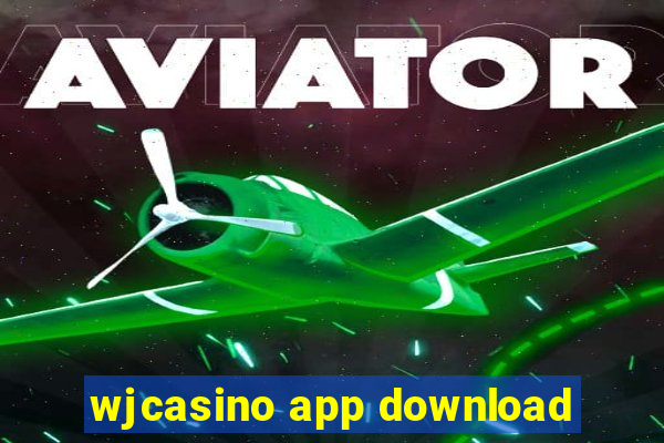 wjcasino app download