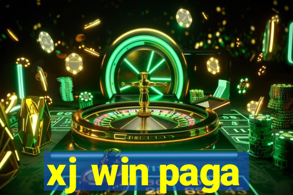 xj win paga