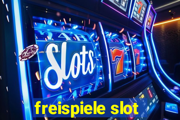 freispiele slot