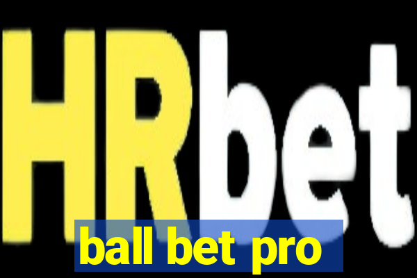 ball bet pro