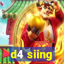 d4 siing