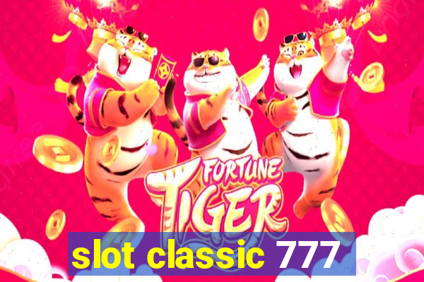 slot classic 777