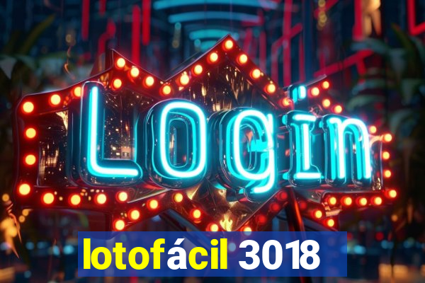 lotofácil 3018