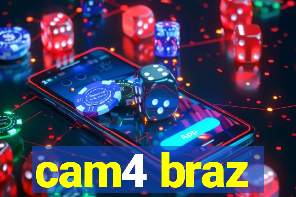 cam4 braz