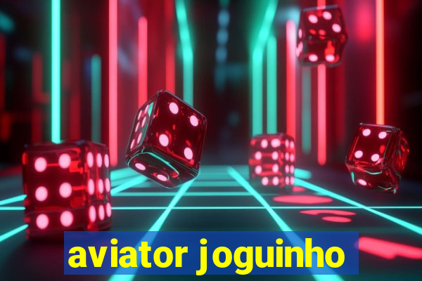 aviator joguinho