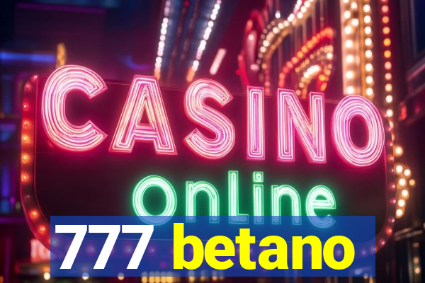 777 betano