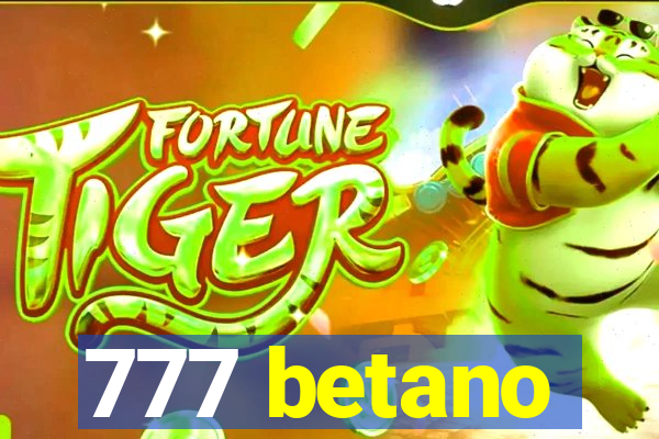 777 betano