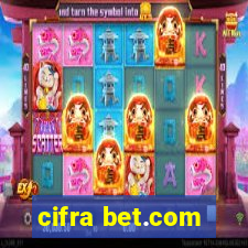 cifra bet.com