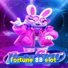 fortune 88 slot