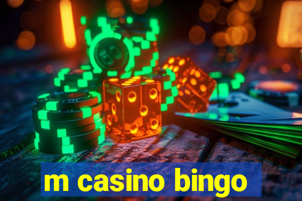 m casino bingo