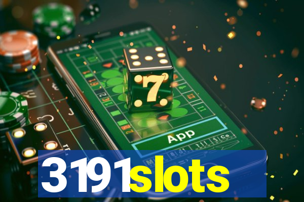 3191slots