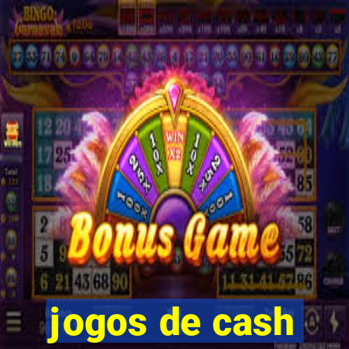 jogos de cash