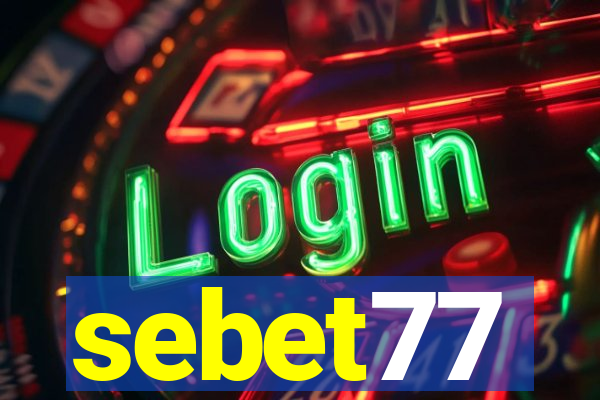 sebet77