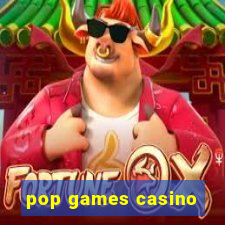 pop games casino