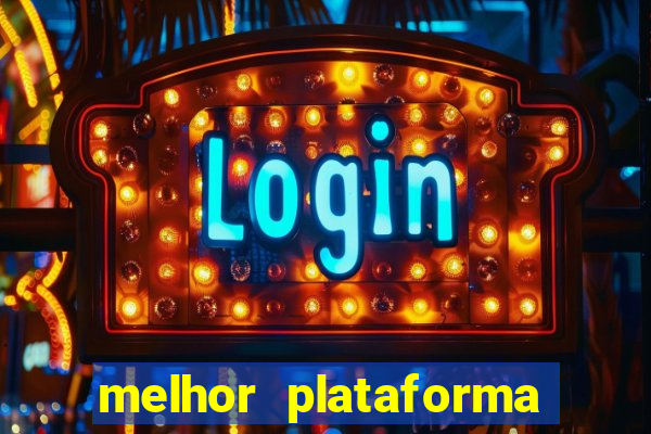 melhor plataforma para jogar slots