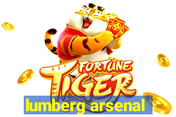 lumberg arsenal