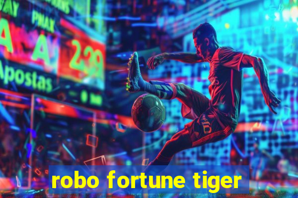 robo fortune tiger