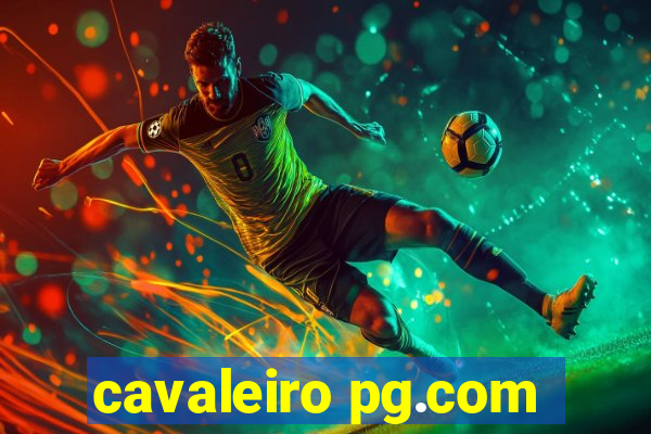 cavaleiro pg.com