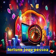 fortune joao pessoa