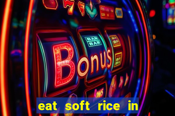 eat soft rice in another world pt br