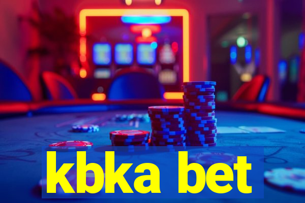 kbka bet