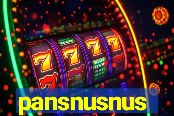 pansnusnus