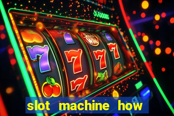 slot machine how to win