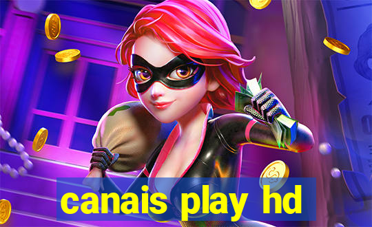 canais play hd