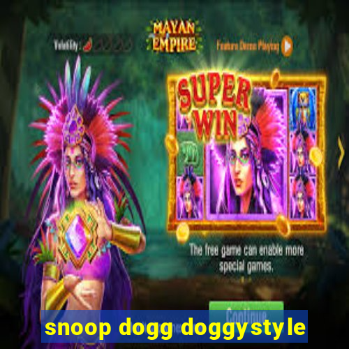 snoop dogg doggystyle