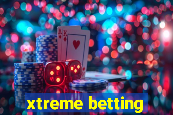 xtreme betting