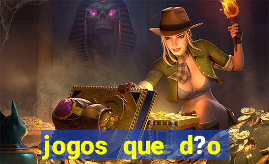 jogos que d?o dinheiro de verdade sem precisar depositar