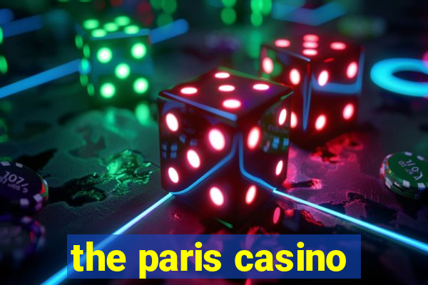 the paris casino