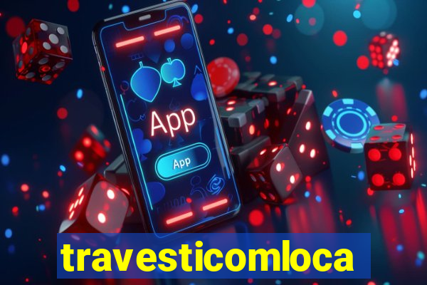 travesticomlocal