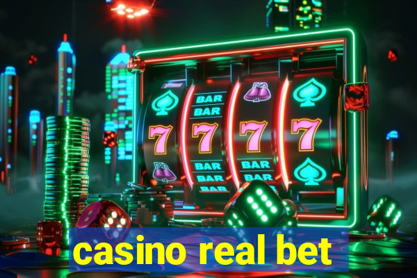 casino real bet