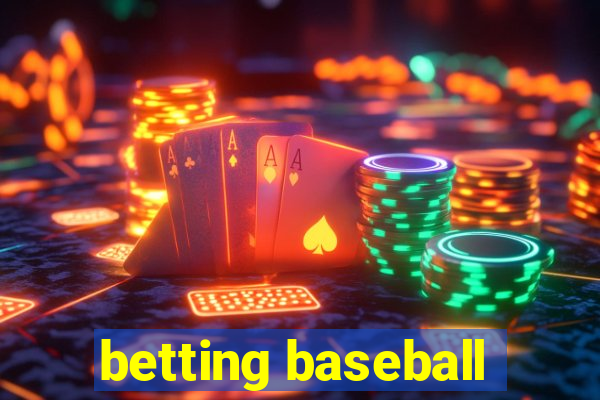 betting baseball